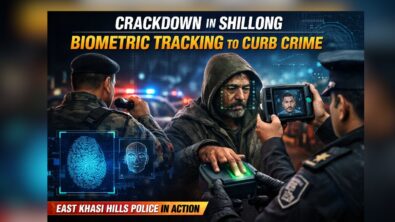 EKH Police Launch Biometric Tracking to Curb Rising Crime in Shillong